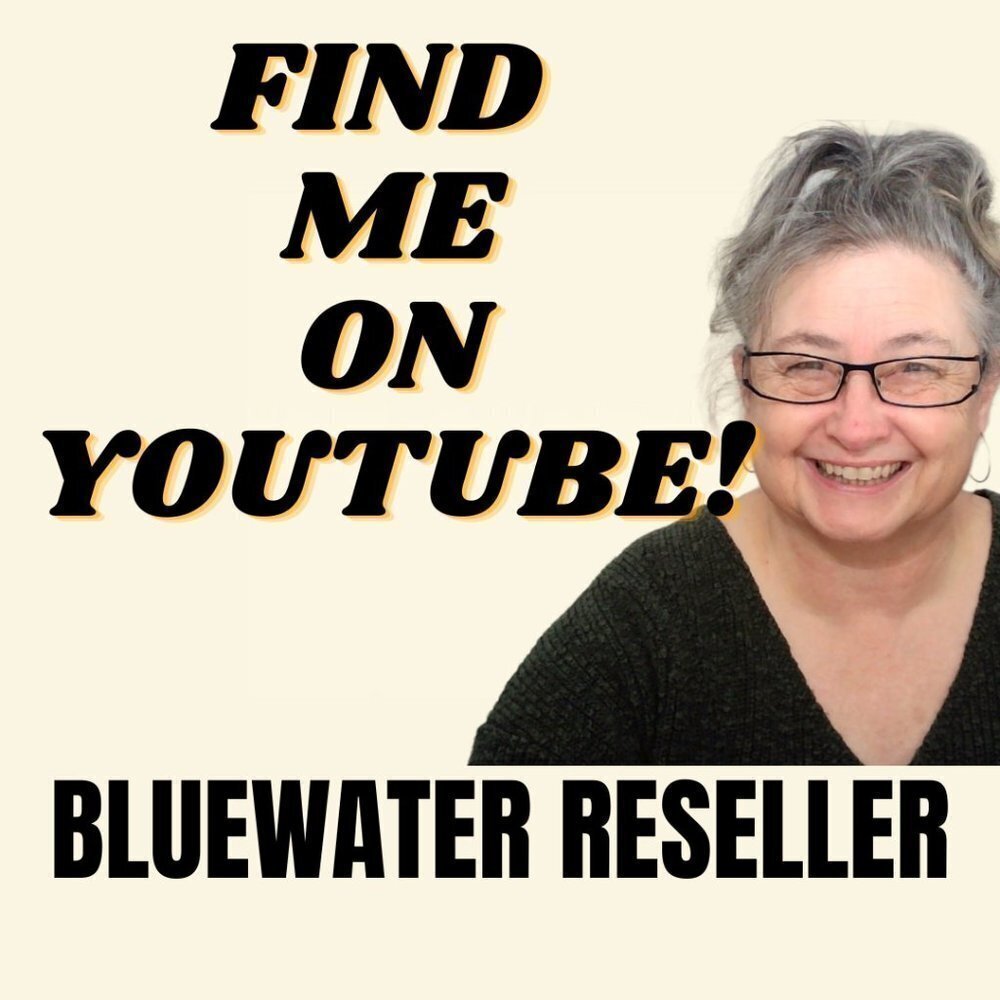 Find ME ON YOUTUBE! BLUEWATER RESELLER